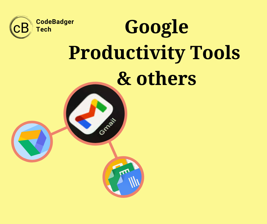 GOOGLE PRODUCTIVITY TOOLS 